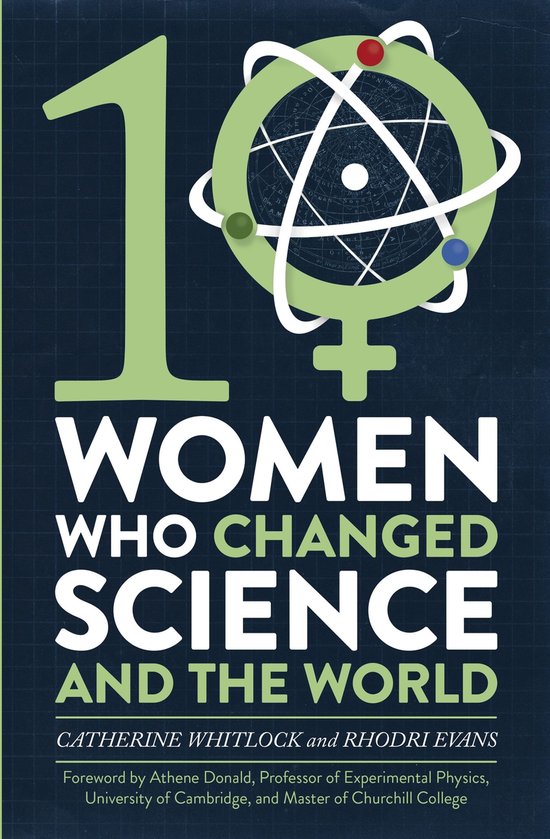 Ten Women Who Changed Science, and the World - cover