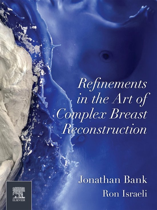 Refinements in the Art of Complex Breast Reconstruction - E- ... - cover