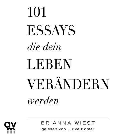 101 Essays, die dein Leben verändern werden - cover