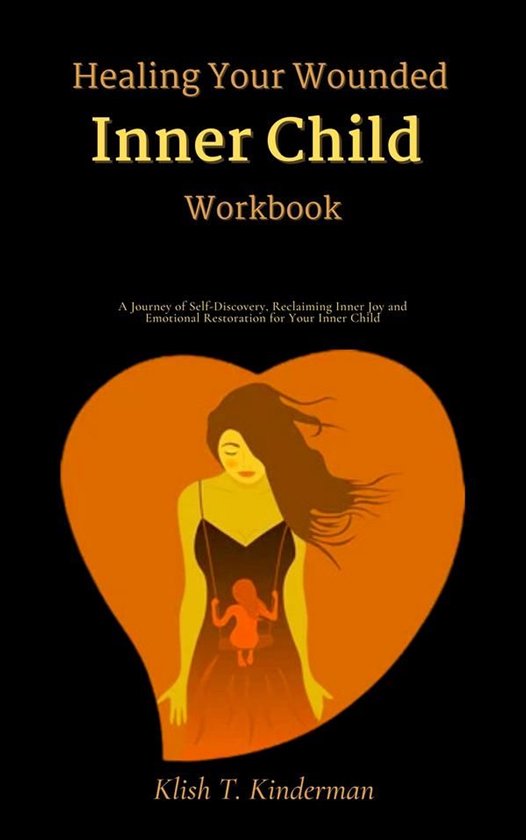 Healing Your Wounded Inner Child Workbook - cover