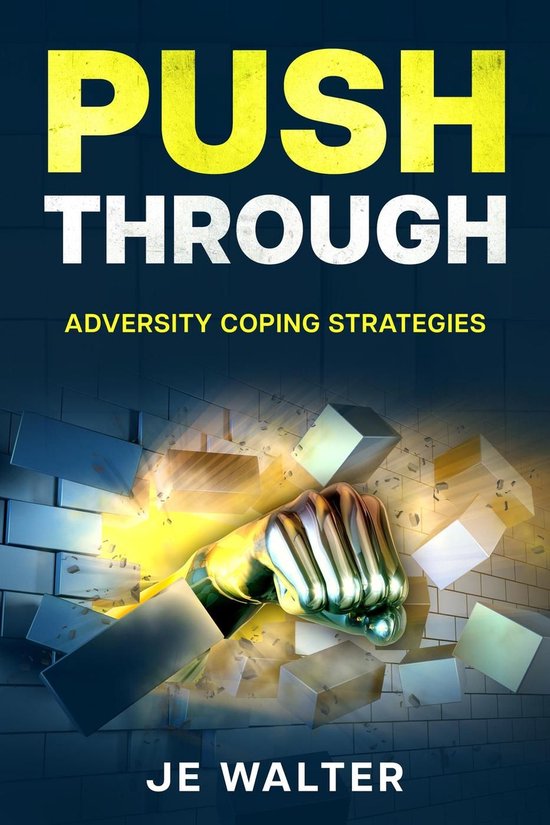 Push Through: Adversity Coping Strategies - cover