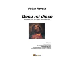 Gesù mi disse