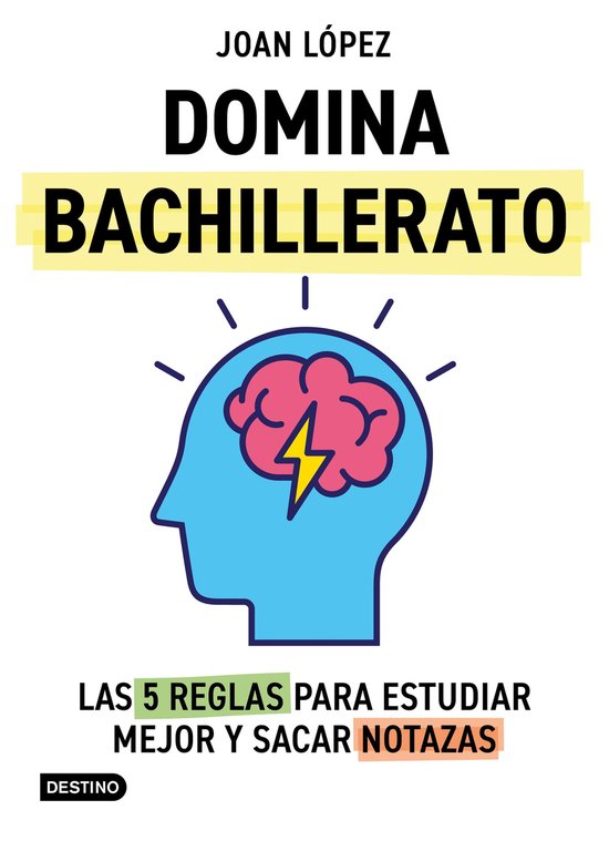 Libros de conocimiento - Domina bachillerato. Las 5 reglas p ... - cover