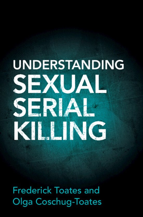 Understanding Sexual Serial Killing - cover