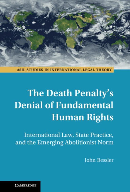 ASIL Studies in International Legal Theory-The Death Penalty ... - cover