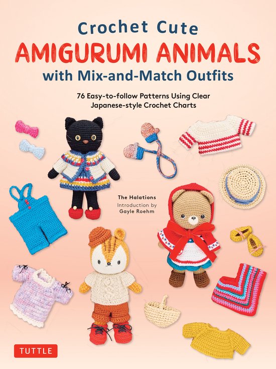 Crochet Cute Amigurumi Animals with Mix-and-Match Outfits - cover