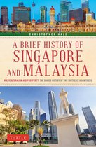 Boekomslag met de titel 'A Brief History of Singapore and Malaysia' en een stadsgezicht van Kuala Lumpur en Singapore.
