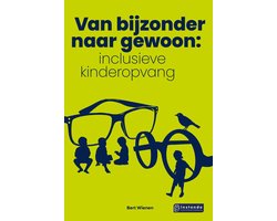 Van bijzonder naar gewoon: inclusieve kinderopvang