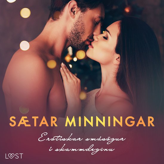 Sætar minningar: Erótískar smásögur í skammdeginu - cover