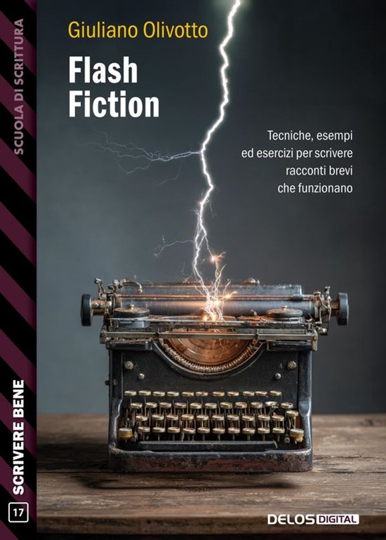 Scuola di scrittura Scrivere bene 17 - Flash Fiction - cover