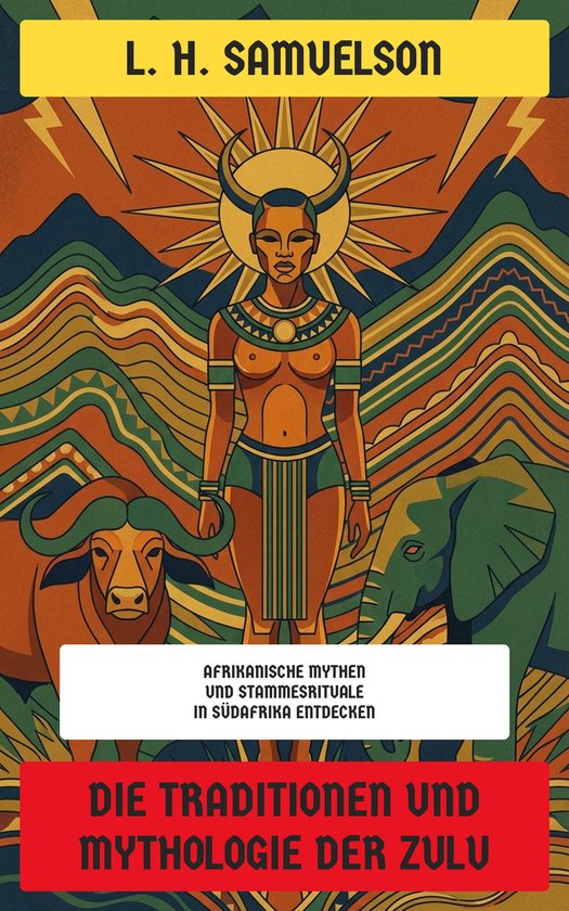 Die Traditionen und Mythologie der Zulu - cover