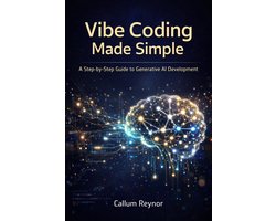 Vibe Coding Made Simple: A Step-by-Step Guide to Generative AI Development