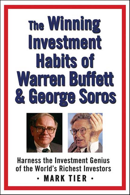 The Winning Investment Habits of Warren Buffett & George Sor ... - cover