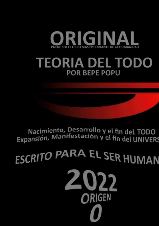 La teoría del Todo El libro Por Bepe Popu - cover
