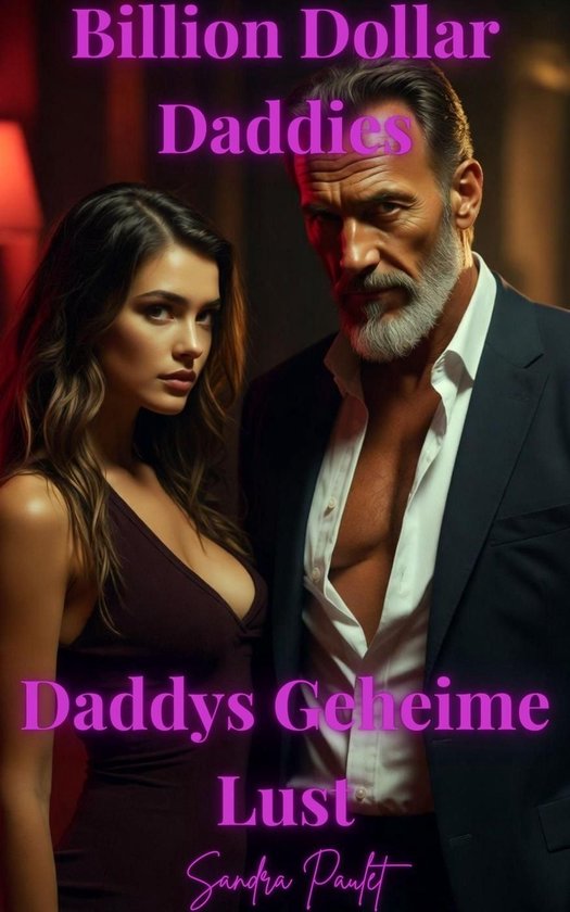 Billion Dollar Daddies [DE] 2 - Daddys Geheime Lust