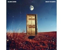 Glass Caves - Back To Earth (LP)