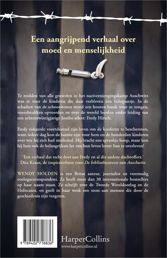 Boekcover met titel 'Een aangrijpend verhaal over moed en menselijkheid'. Een fluitje hangt aan prikkeldraad.