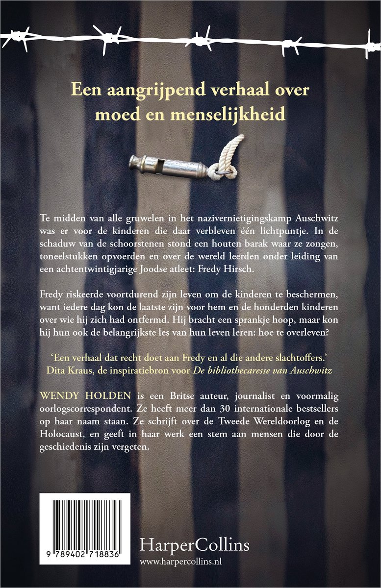 Boekcover met titel 'Een aangrijpend verhaal over moed en menselijkheid'. Een fluitje hangt aan prikkeldraad.