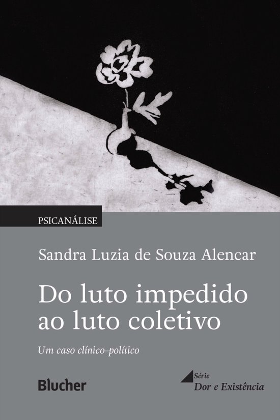 Dor e existência - Do luto impedido ao luto coletivo - cover