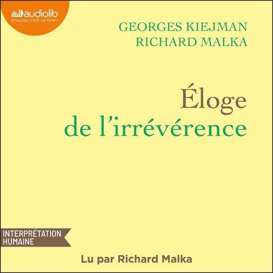 Éloge de l'irrévérence