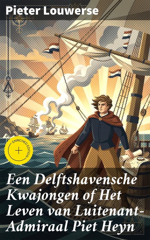 Een Delftshavensche Kwajongen of Het Leven van Luitenant-Adm ... - cover