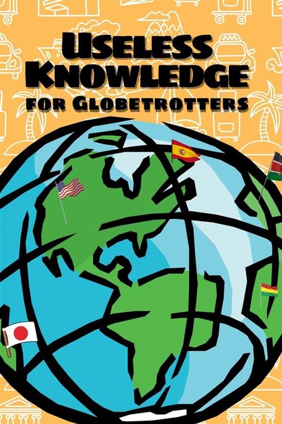 Useless Knowledge for Globetrotters - cover