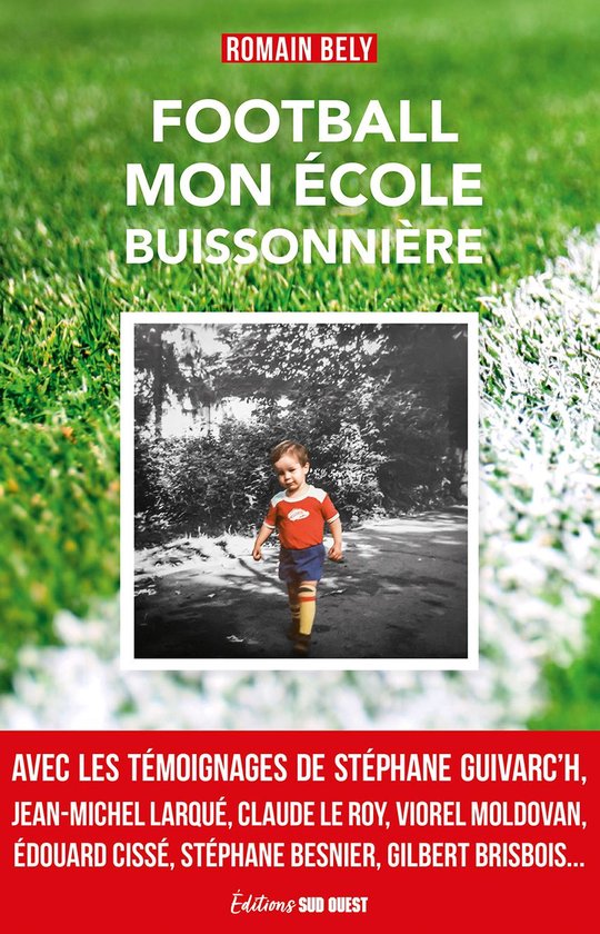 Football, mon école buissonnière