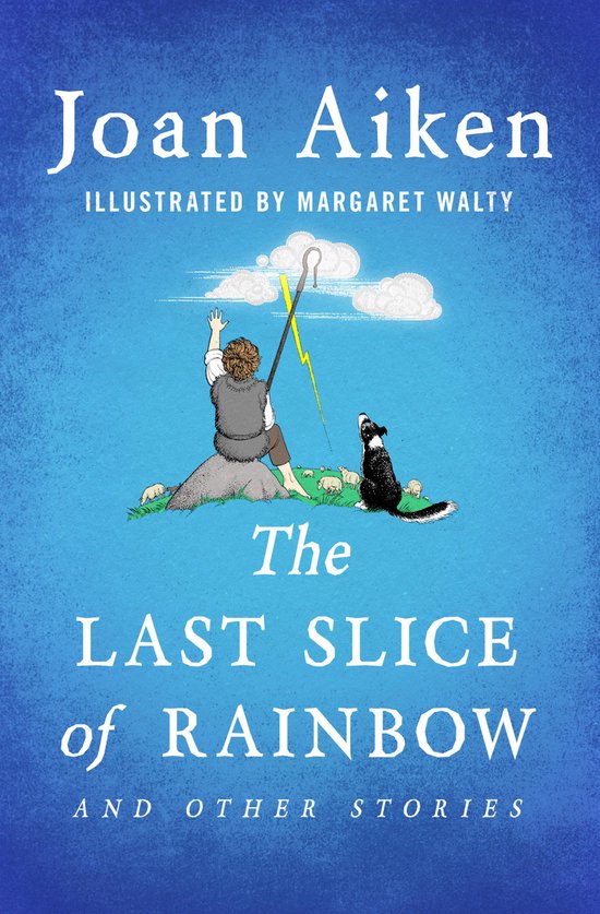 The Last Slice of Rainbow - cover