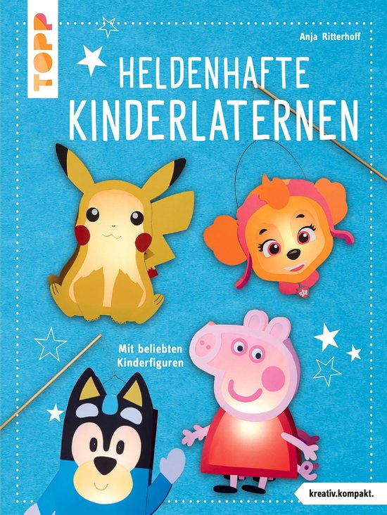 kreativ.kompakt. - Heldenhafte Kinderlaternen (kreativ.kompa ... - cover