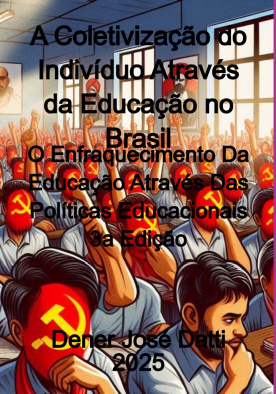 A Coletivização Do Indivíduo Através Da Educação No Br ... - cover
