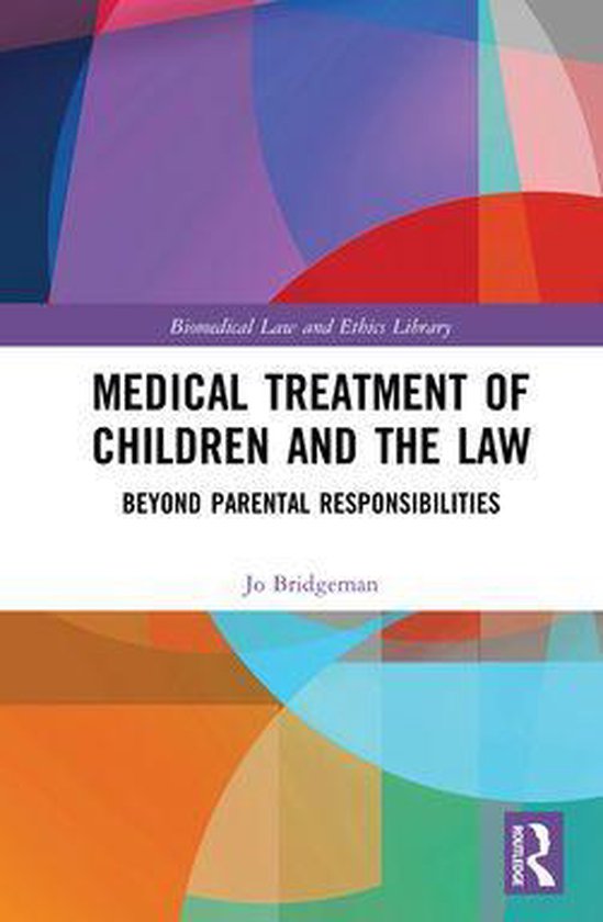Biomedical Law and Ethics Library - Medical Treatment of Chi ... - cover