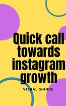 Quick Call Towards Instagram Growth