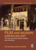 Routledge Advances in Art and Visual Studies - Film and Modern American Art