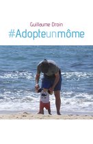 #Adopteunmôme
