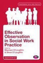 Transforming Social Work Practice Series - Effective Observation in Social Work Practice