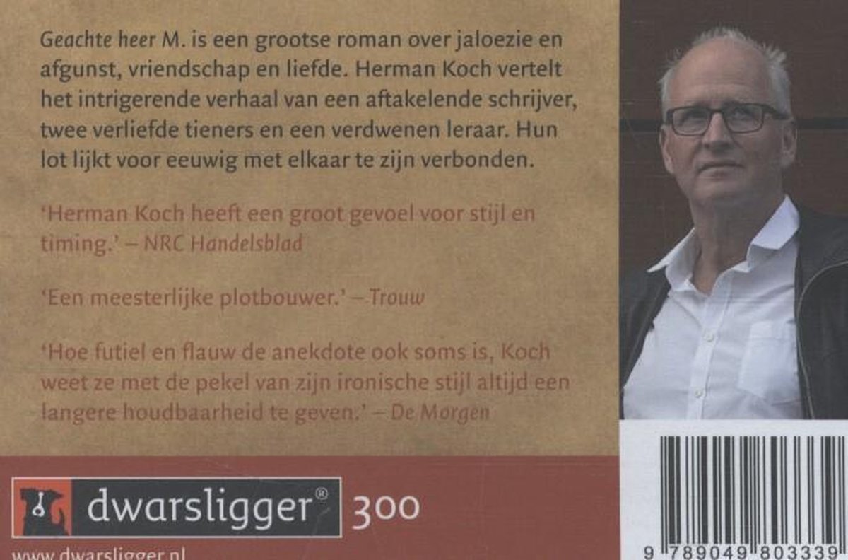 Achterkant boek met foto van Herman Koch, recensies en titel 'Geachte heer M.'