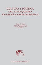 Cultura y política del anarquismo en España e Iberoamérica