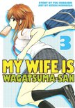My Wife is Wagatsuma-san 3 - My Wife is Wagatsumasan 3
