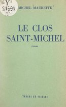 Le clos Saint-Michel