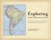 Exploring Book of Mormon Lands