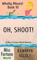 Oh, Shoot!