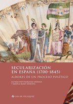 Collection de la Casa de Velázquez - Secularización en España (1700-1845)