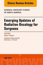 The Clinics: Surgery Volume 26-3 - Emerging Updates of Radiation Oncology for Surgeons, An Issue of Surgical Oncology Clinics of North America