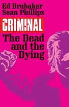 Criminal Volume 3 The Dead & The Dying