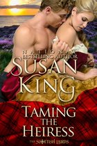 The Scottish Lairds Series 1 - Taming the Heiress (The Scottish Lairds Series, Book 1)