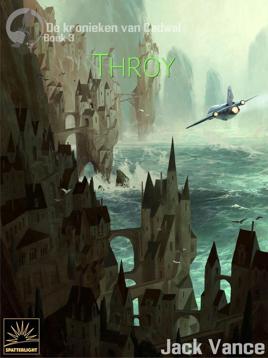 De Kronieken van Cadwal 3 - Throy - cover