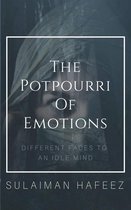 The Potpourri of Emotions