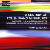 Anna Szalucka - A Century Of Polish Piano Miniatures (CD)