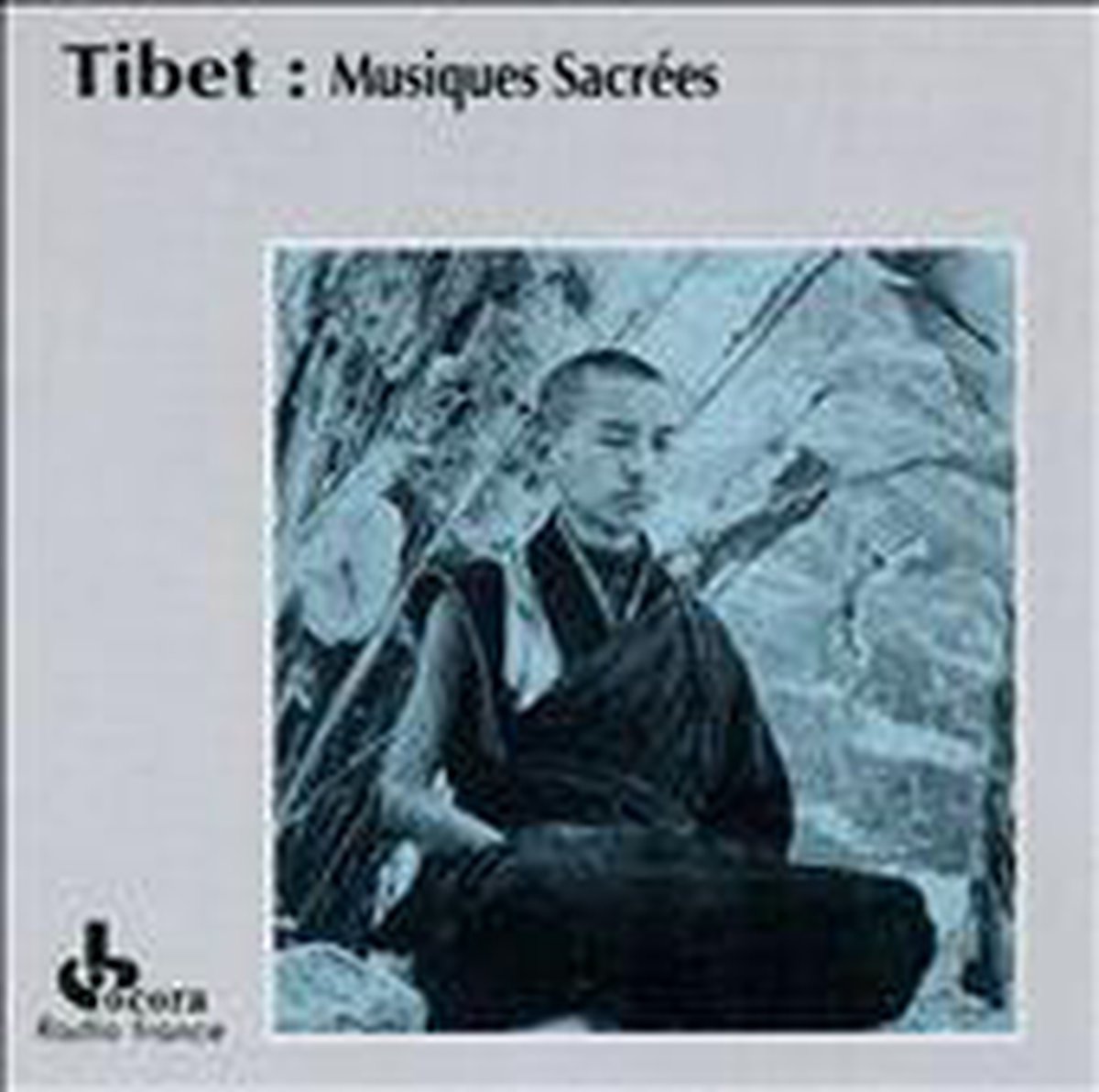 Tibet: Musiques Sacrées