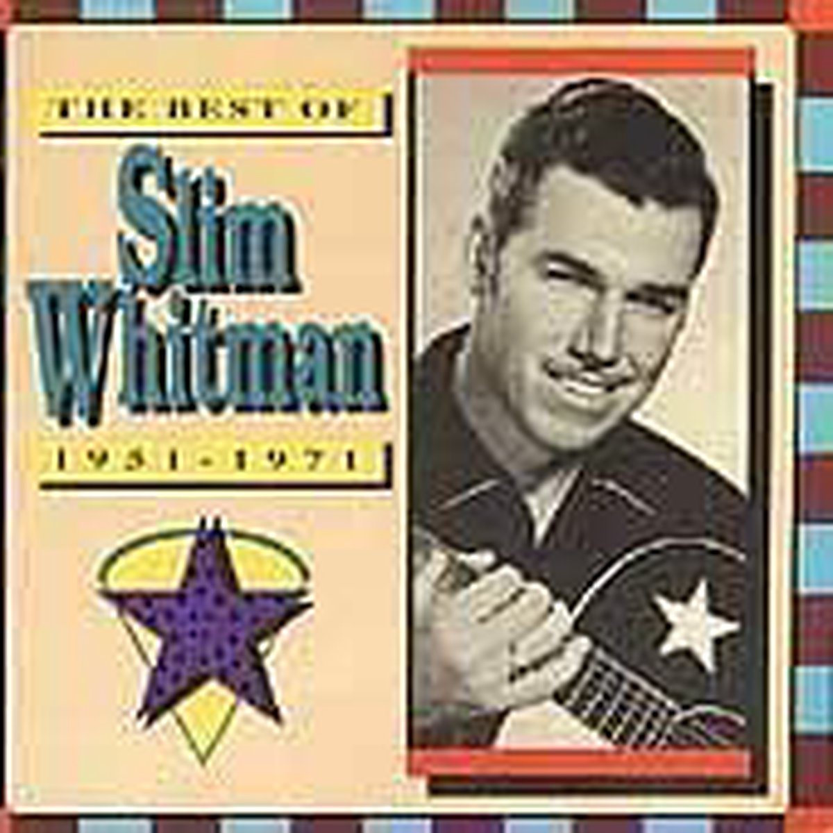 Best of Slim Whitman 1951-1971
